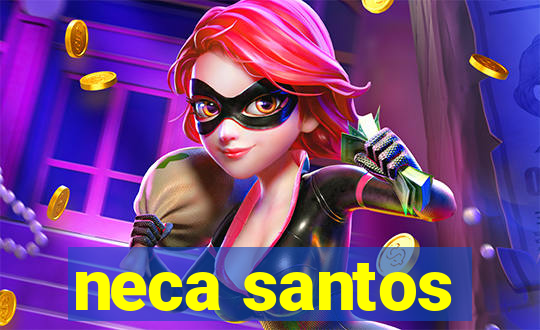 neca santos